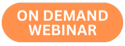 ON DEMAND WEBINAR